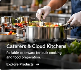 Caterers & Cloud Kitchens - Explore Products